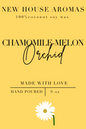 "Chamomile-Melon Orchid" Candle